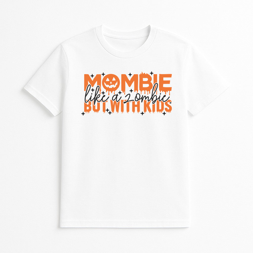 A white short-sleeve crewneck t-shirt with a graphic on the chest that reads 'MOMBIE like a zombie OUT WITH KIDS' in orange and black lettering with small black star and pumpkin details.